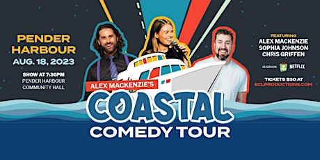 ECL Production presents Alex Mackenzie's Coastal Comedy Tour Pender Harbour