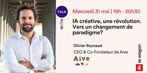Apéro Talk avec Olivier Reynaud CEO & Co-fondateur de Aive primary image