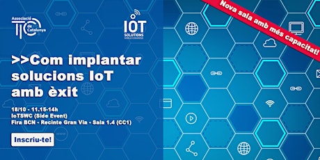 Imagen principal de “Com implantar solucions IoT amb èxit” (IoTSWC Side Event)