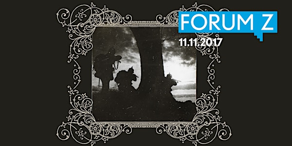 Forum Z: Lost Memories of WW1