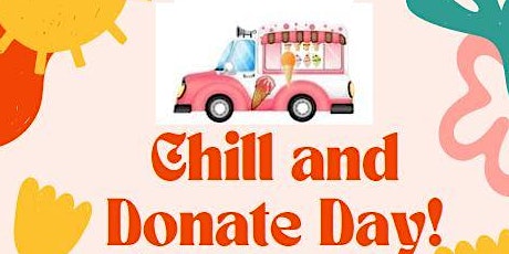 Chill and Donate Day!