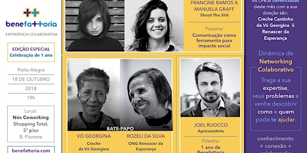 ++ Benefattoria out.2018 - Impacto social (Celebração de 1 ano de Benefatto...