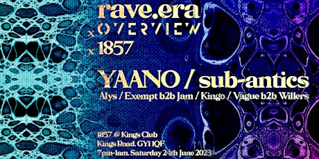 rave.era x Overview x 1857 Ft: YAANO & sub-antics primary image