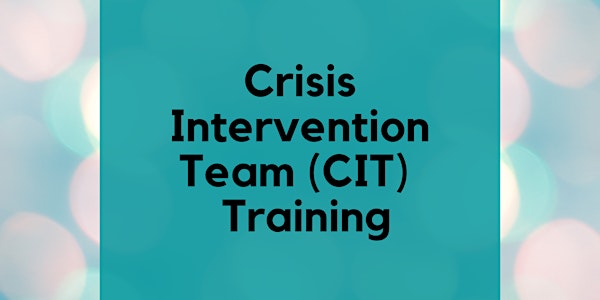 40-Hour CIT Training *FOR LAW ENFORCEMENT ONLY