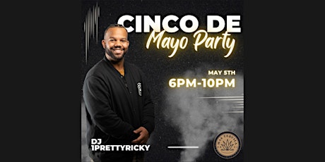 Cinco de Mayo Party with 1PrettyRicky primary image