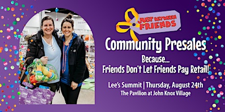 Just Between Friends Lee's Summit - Fall 2023 Community Presales!