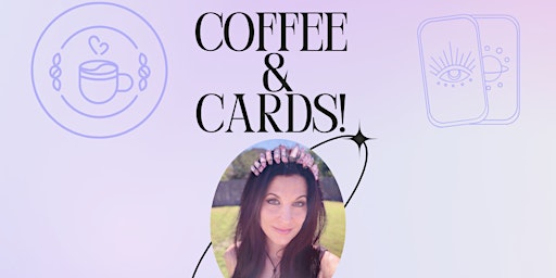 Primaire afbeelding van Coffee & Cards! Free Tarot Readings  in a Virtual Meetup! Oceanside