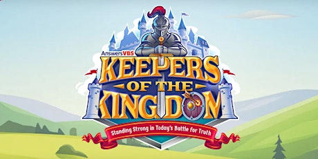 Keepers of the Kingdom (VBS 2023)