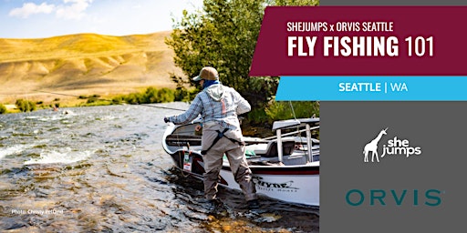 SheJumps x Orvis Seattle | Fly Fishing 101 | WA