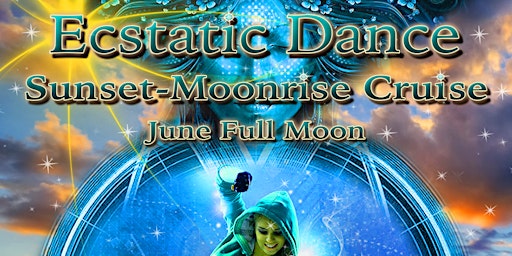 Imagen principal de Ecstatic Dance Miami ~ June Full Moon Sunset~Moonrise Cruise