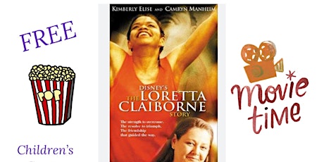 Free Movie Night “The Loretta Claiborne Story”  Saturday, June 24, 6-8:30PM