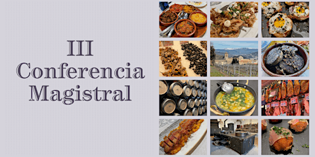 Patrimonio gastronómico y diseño - III Conferencia