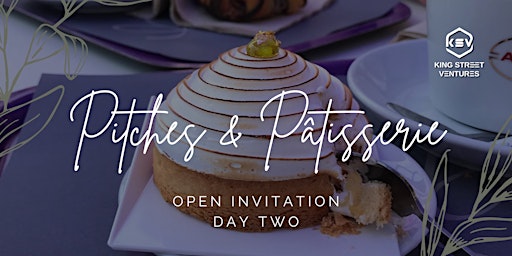 Pitches & Pâtisserie