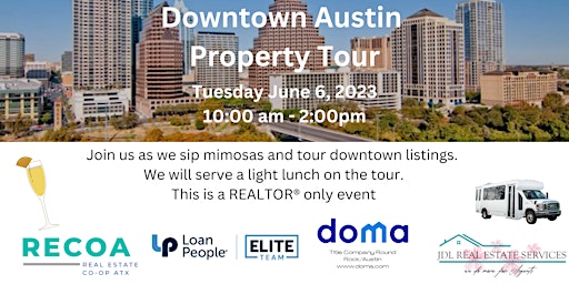 Downtown Austin Property Bus Tour June 6th