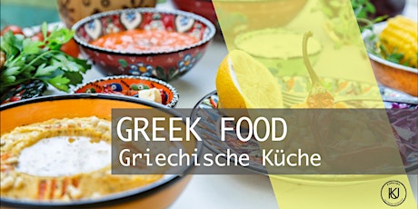 Hauptbild für GREEK FOOD - Griechische Küche mit Roman Witt