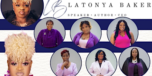 LaTonya Baker Presents: To Whom it May Concern - Book Launch & Celebration