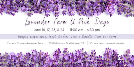 Lavender Farm U Pick Days - June 16 & 17 | 23 & 24