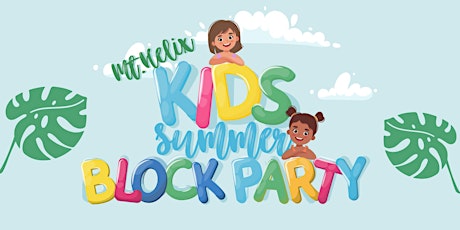 Mt.Helix Kids- Summer Kickoff Block Party!