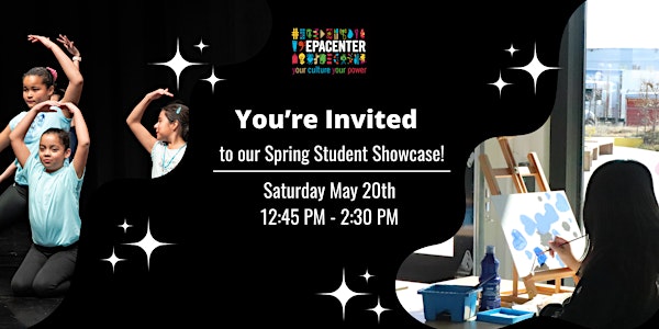 EPACENTER Spring Student Showcase