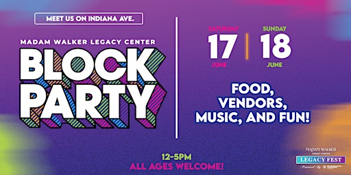 Madam Walker Legacy Center BLOCK PARTY✨ presented by IU/IUPUI primary image