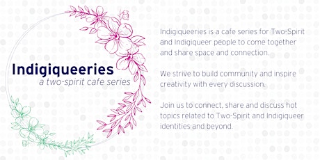 Indigiqueeries - A Two-Spirit Cafe Series
