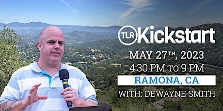 Hauptbild für Kickstart w/Dewayne Smith - May 27th, Ramona, CA