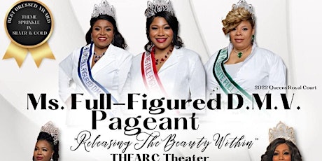 7th Annual Ms. Full Figured DMV Pageant