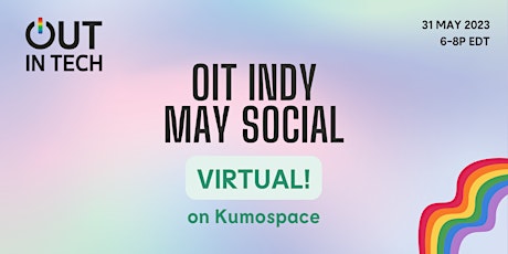 Out in Tech Indianapolis | May Virtual Meet Up