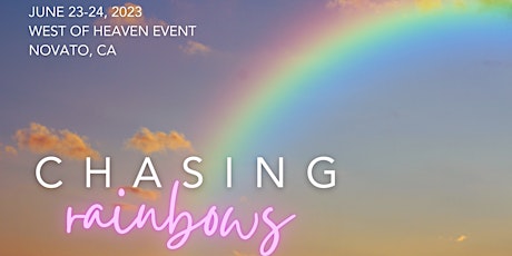 Chasing Rainbows: Full Weekend Retreat