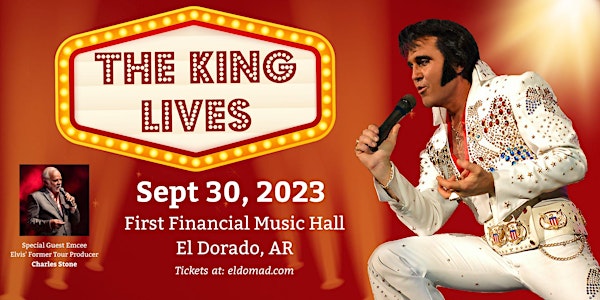 The King Lives! Elvis Tribute with Kraig Parker