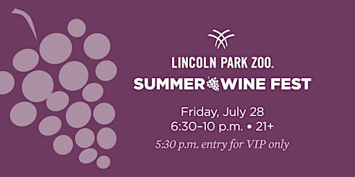 Imagen principal de Summer Wine Fest at Lincoln Park Zoo