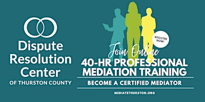 40 Hour Professional Mediation Training primary image