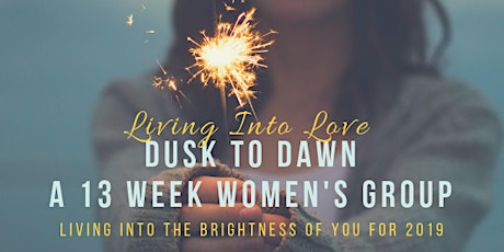 Women's Winter Wisdom Group 13 Week Journey... Living Into Love for 2019 primary image