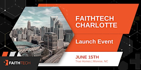 Charlotte FaithTech Launch