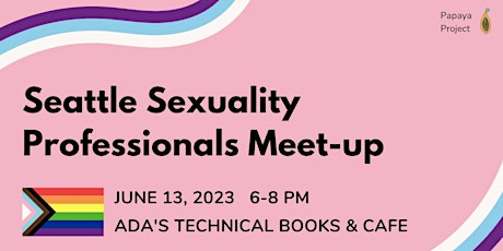 Seattle Sexuality Professionals June Meet-up