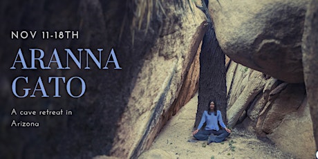 Aranna Gato - a cave retreat