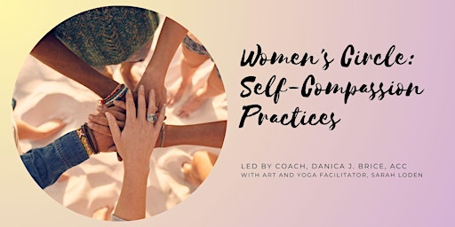 Self-Compassion Women's Circle