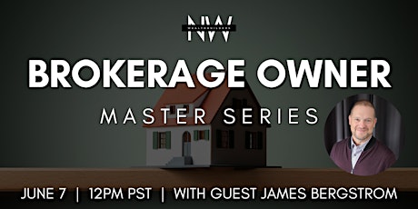 Brokerage Owner Master Series with Guest James Bergstrom primary image