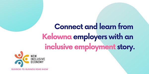 New Inclusive Economy Roadshow in Kelowna