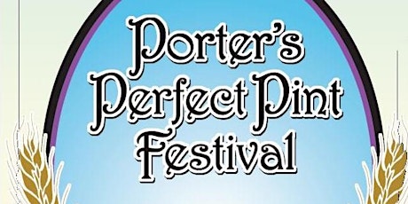 9th Annual Porter's Perfect Pint Festival primary image
