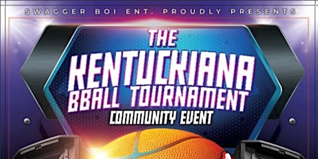 Kentuckiana BBall Tournament/Community Event. FAMILY, YOUTH ENTERTAINMENT!