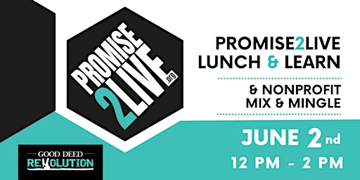 Promise2Live Lunch & Learn primary image