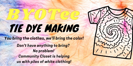 BYOTee Tie Dye Party!