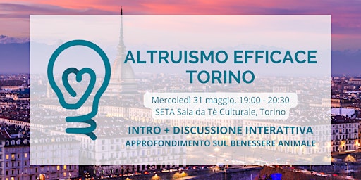 Immagine principale di Altruismo Efficace: incontro a Torino! 