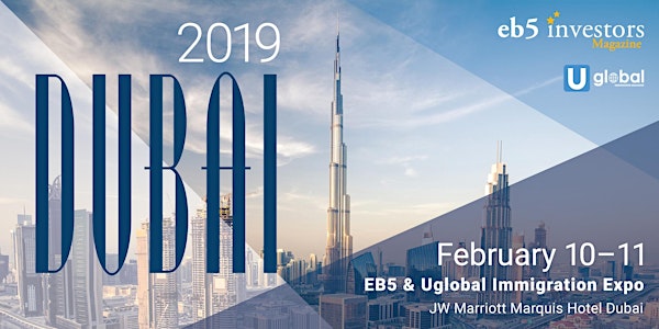 2019 EB-5 & Uglobal Immigration Expo Dubai
