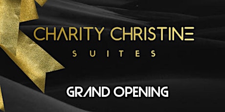Charity Christine Suites Grand Opening