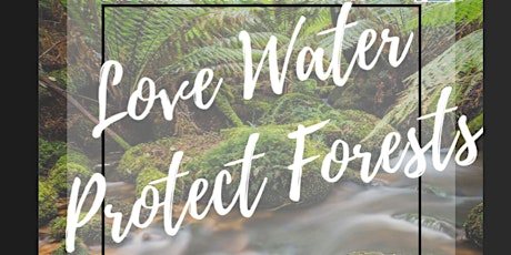 Love Water - Protect Forests: A musical evening to celebrate our forests  SOLD OUT primary image