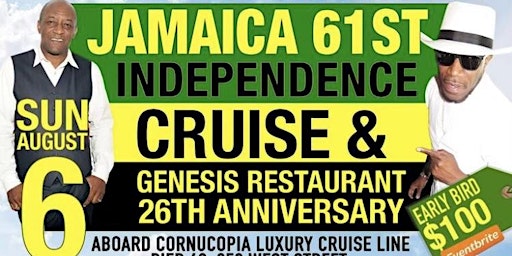JAMAICA 61ST INDEPENDENCE CRUISE & GENESIS RESTAURANT ANNIVERSARY CRUISE primary image