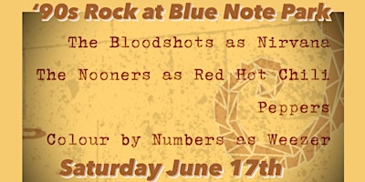 ‘90s Rock at Blue Note Park - Nirvana, Red Hot Chili Peppers, Weezer primary image