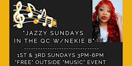 Jazzy Sundays in the QC w/ NekieB (1st & 3rd Sunday) Jazz Uptown Charlotte